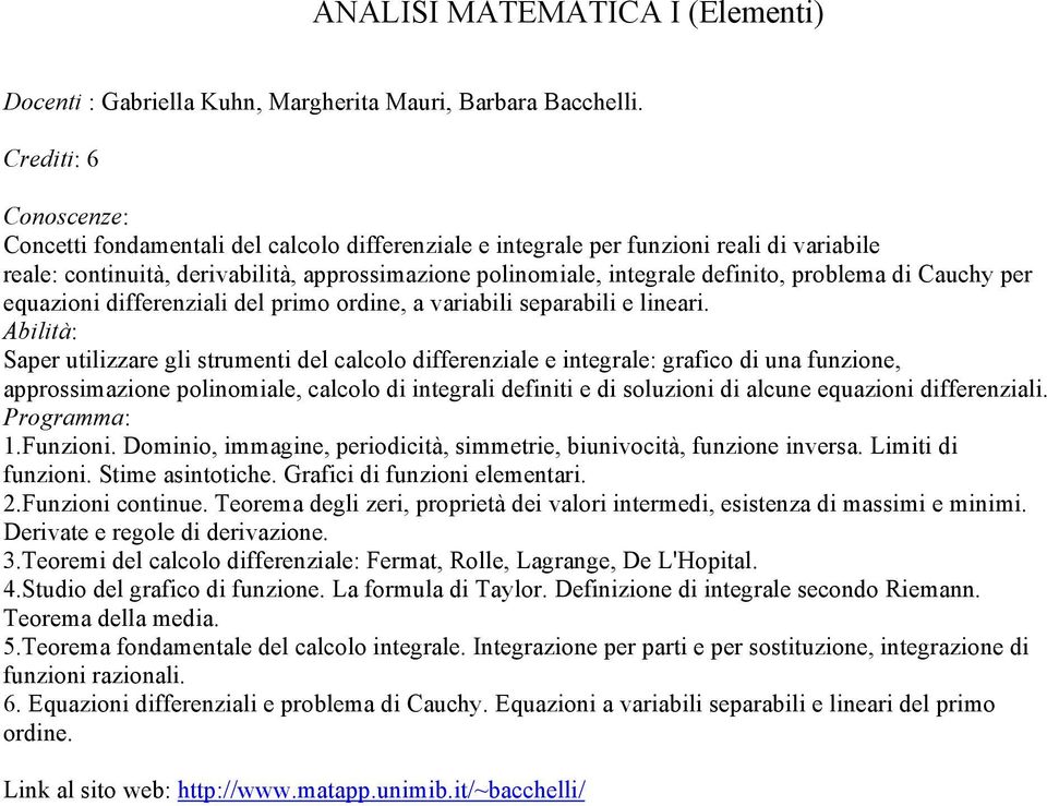 equazioni differenziali del primo ordine, a variabili separabili e lineari.