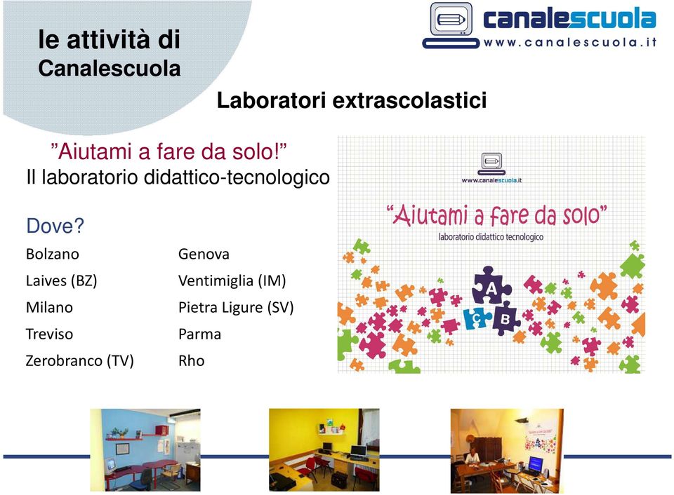 Il laboratorio didattico-tecnologico Dove?