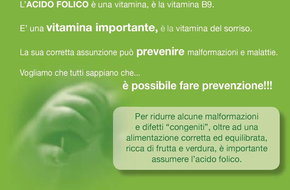 .. è possibile fare prevenzione!