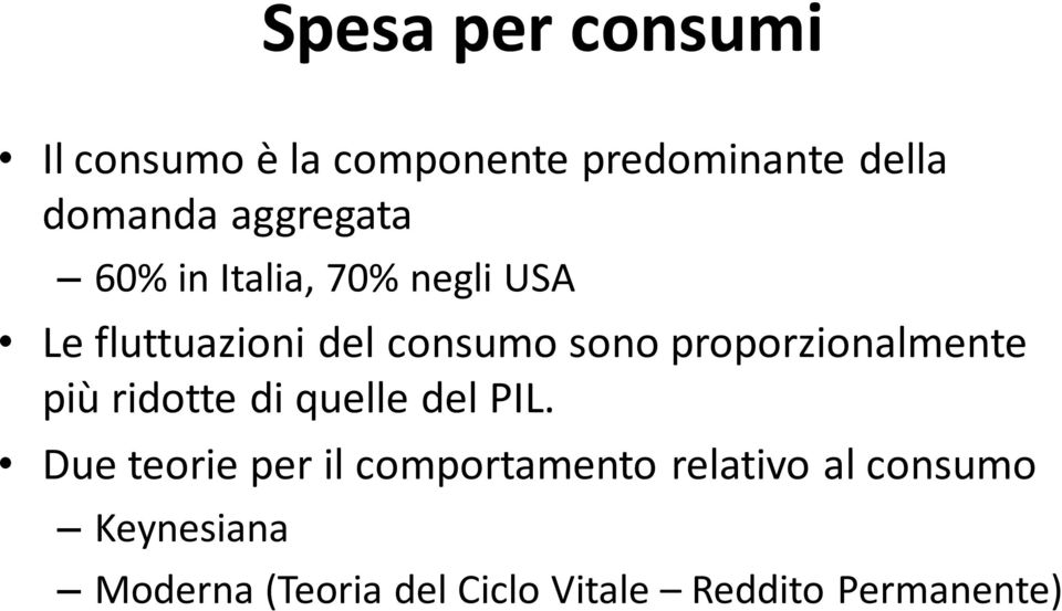 proporzionalmente più ridotte di quelle del PIL.