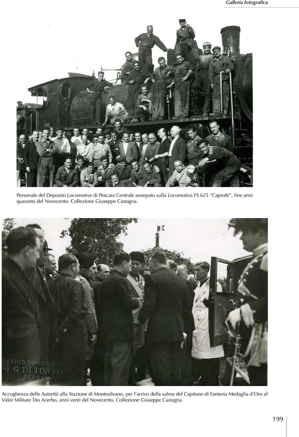 Accoglienza delle Autorità alla Stazione di Montesilvano, per l arrivo della salma del Capitano di