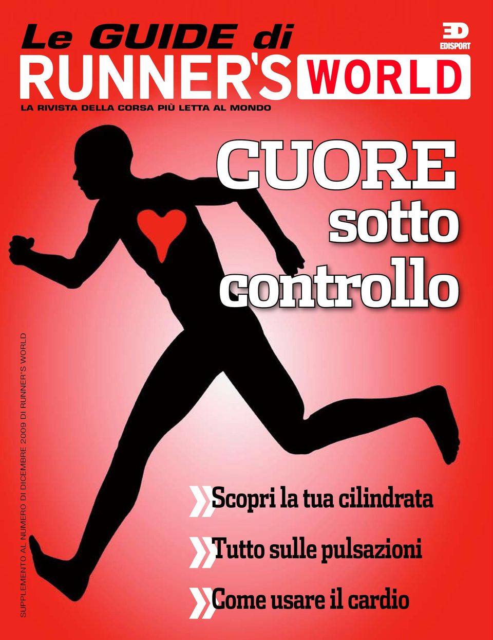 DICEMBRE 2009 di runner s world Scopri la tua