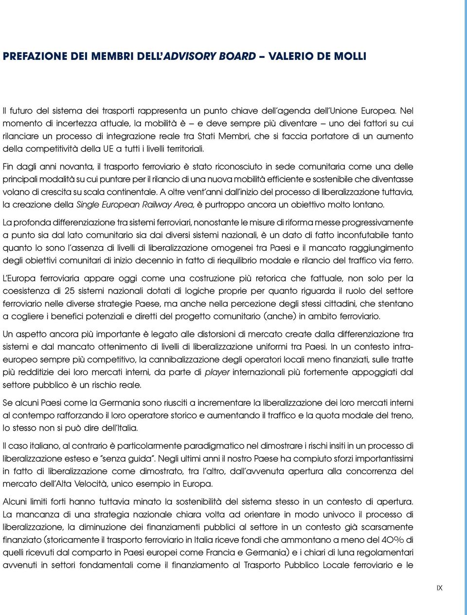 aumento della competitività della UE a tutti i livelli territoriali.