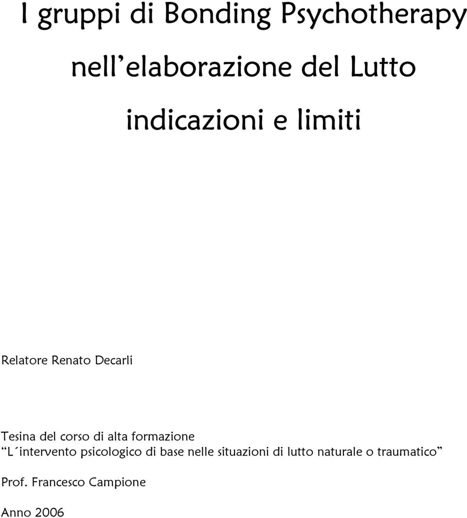 alta formazione L intervento psicologico di base nelle