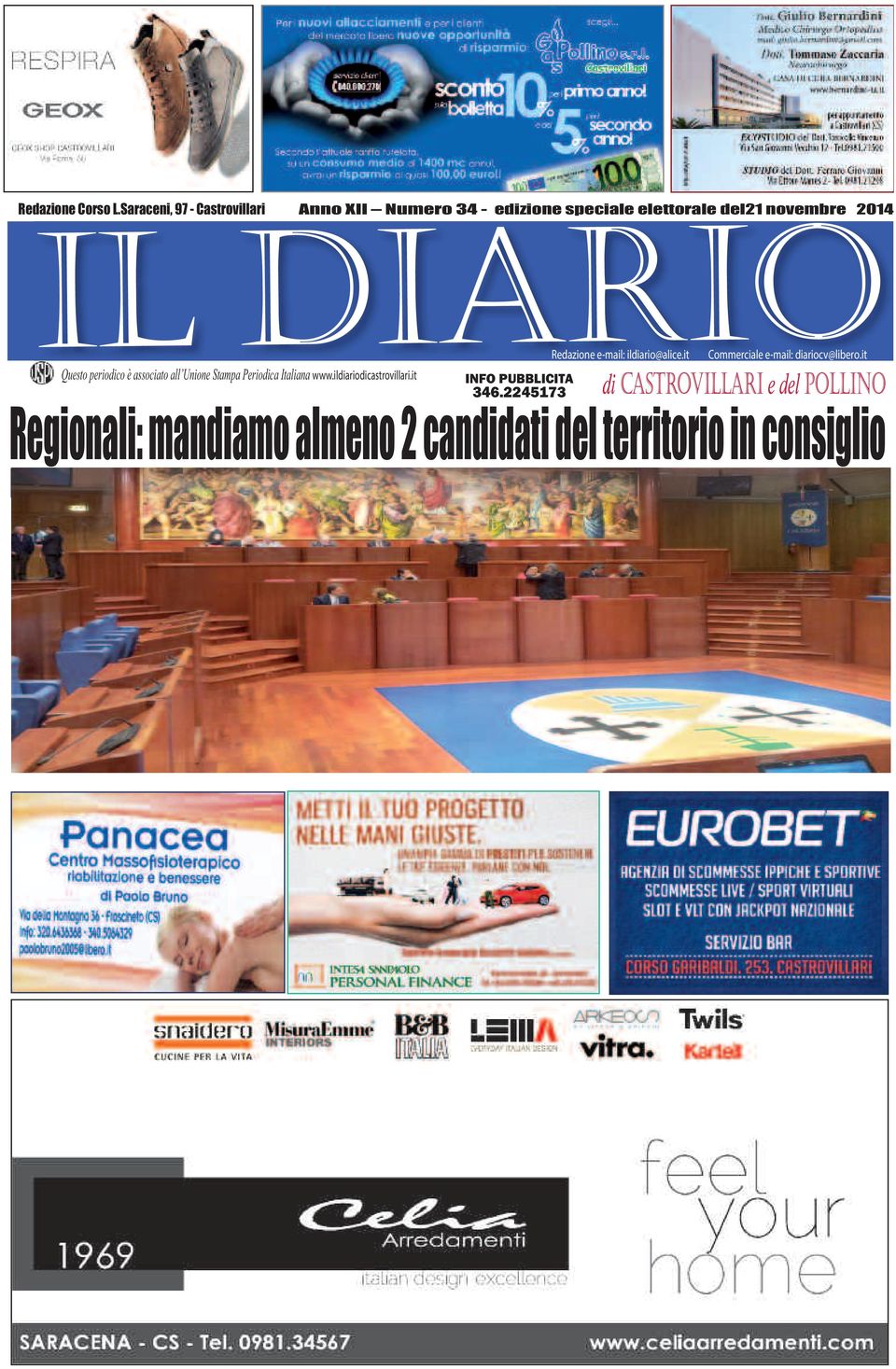 periodico è associato all Unione Stampa Periodica Italiana www.ildiariodicastrovillari.it INFO PUBBLICITA 346.