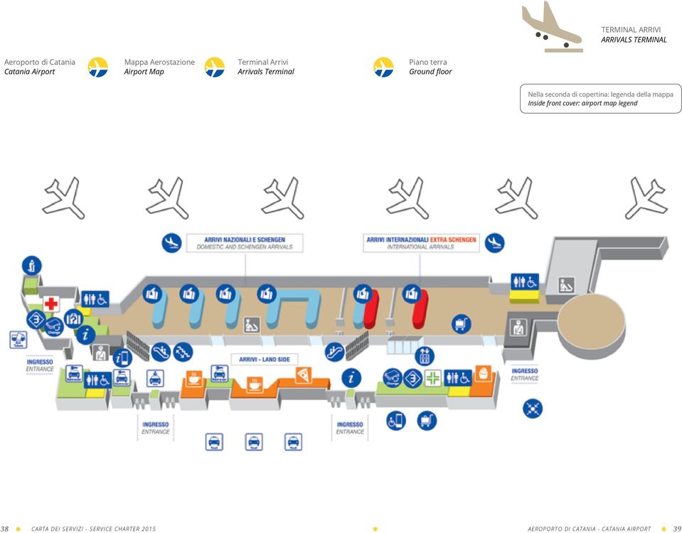 Nella seconda di copertina: legenda della mappa Inside front cover: airport map