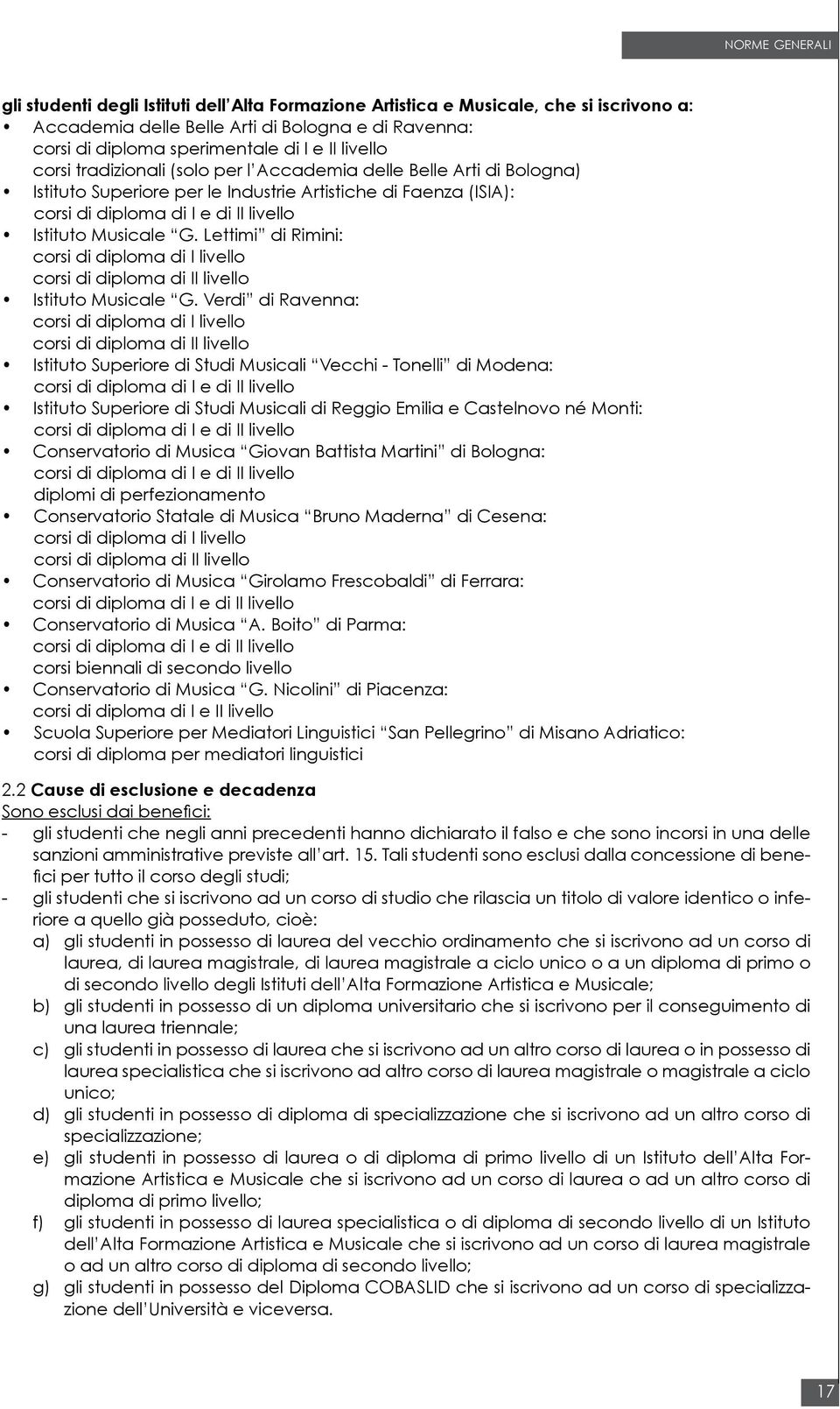 Lettimi di Rimini: corsi di diploma di I livello corsi di diploma di II livello Istituto Musicale G.