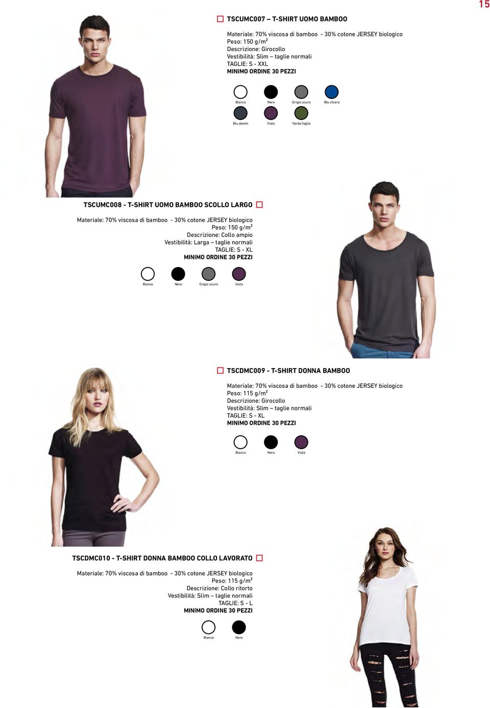 S - XL MINIMO ORDINE 30 PEZZI Bianco Nero Grigio scuro Viola TSCDMC009 - T-SHIRT DONNA BAMBOO Materiale: 70% viscosa di bamboo - 30% cotone JERSEY biologico Peso: 115 g/m² Descrizione: Girocollo