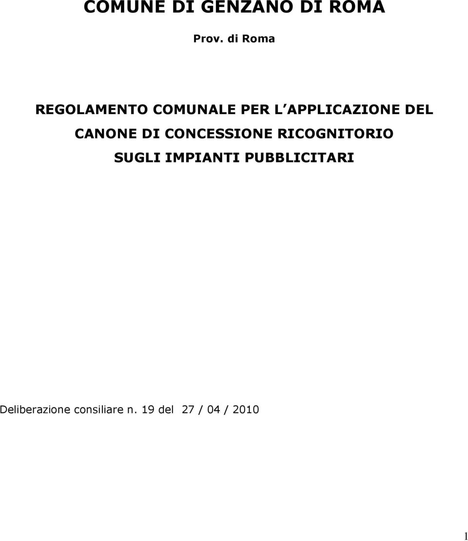 DEL CANONE DI CONCESSIONE RICOGNITORIO SUGLI