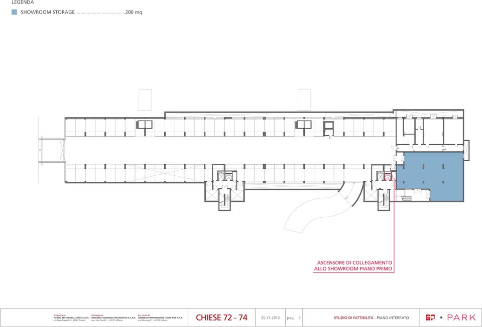 C.P.A. via Livio Cambi 1-20151 Milano Per conto di: GENERALI IMMOBILIARE ITALIA SGR S.P.A. via Meravigli 1-20100 Milano CHIESE 72-74 25.