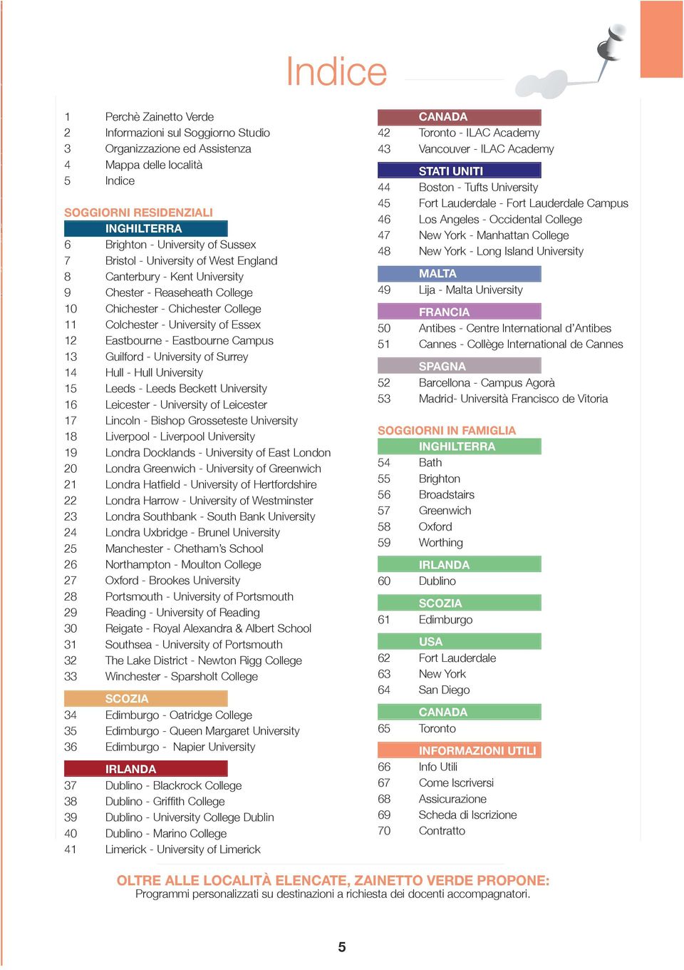 Campus 13 Guilford - University of Surrey 14 Hull - Hull University 15 Leeds - Leeds Beckett University 16 Leicester - University of Leicester 17 Lincoln - Bishop Grosseteste University 18 Liverpool