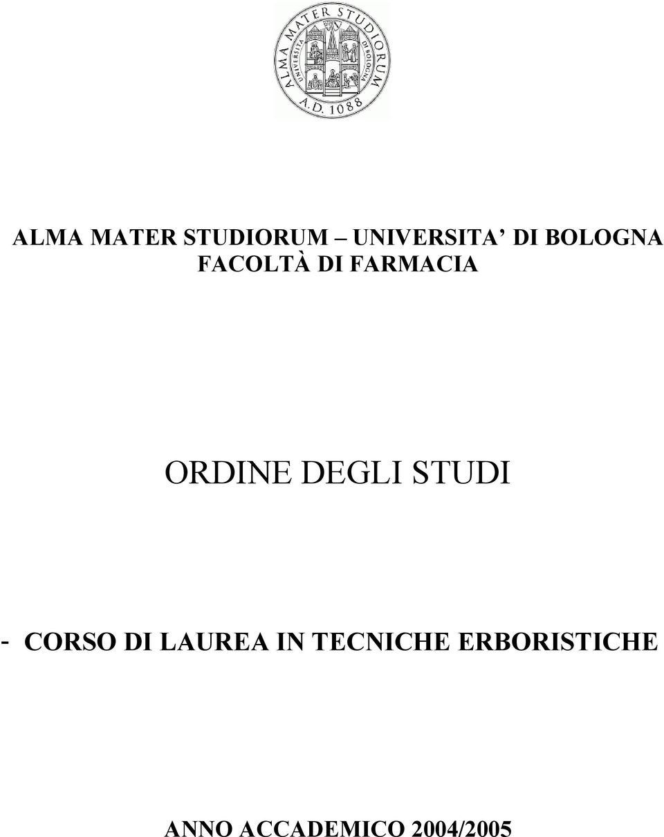 DEGLI STUDI - CORSO DI LAUREA IN