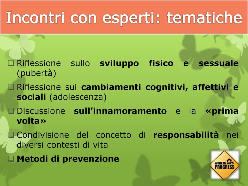 Discussione sull innamoramento e la «prima volta» Condivisione del