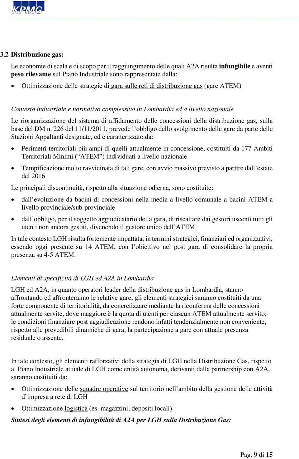 delle concessioni della distribuzione gas, sulla base del DM n.