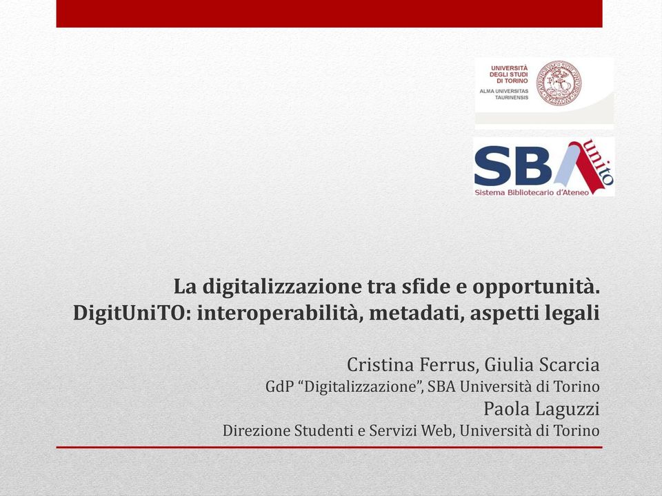 Cristina Ferrus, Giulia Scarcia GdP Digitalizzazione, SBA