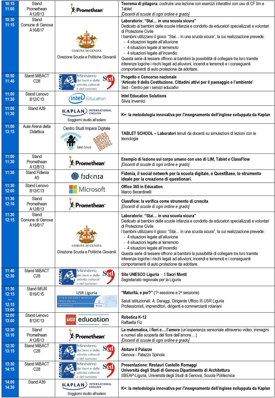 prevede: - 4 situazioni legate all alluvione - 4 situazioni legate al terremoto - 4 situazioni legate all incendio Questa serie di tessere offrono ai bambini la possibilità di collegare tra loro