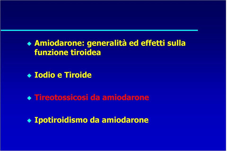 Iodio e Tiroide Tireotossicosi