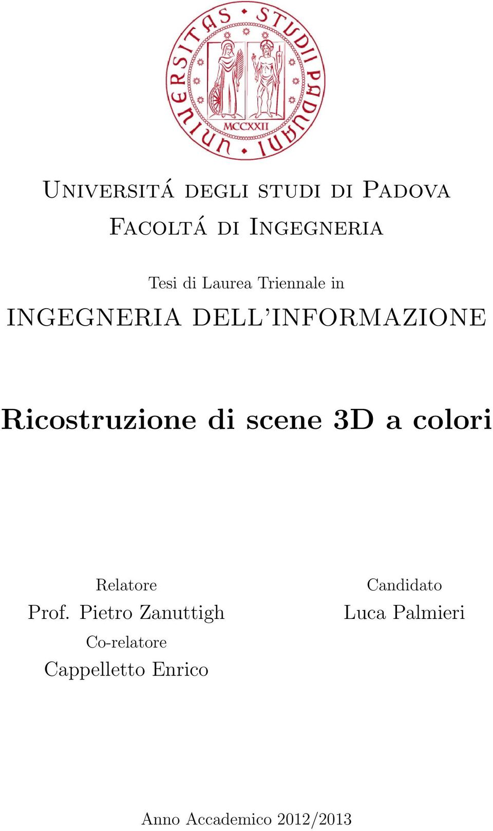 di scene 3D a colori Relatore Prof.