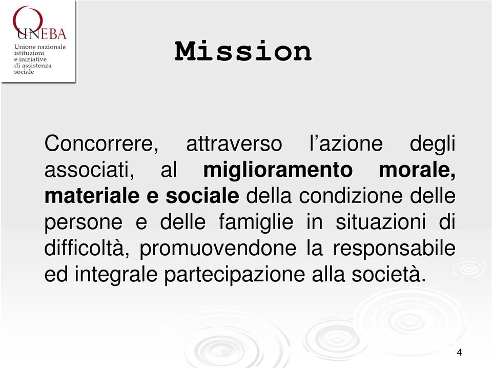 delle persone e delle famiglie in situazioni di difficoltà,,