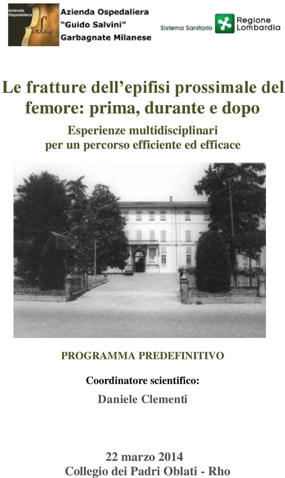 ed efficace PROGRAMMA PREDEFINITIVO Coordinatore scientifico: