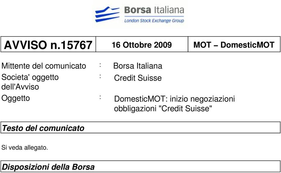 Borsa Italiana Societa' oggetto : Credit Suisse dell'avviso