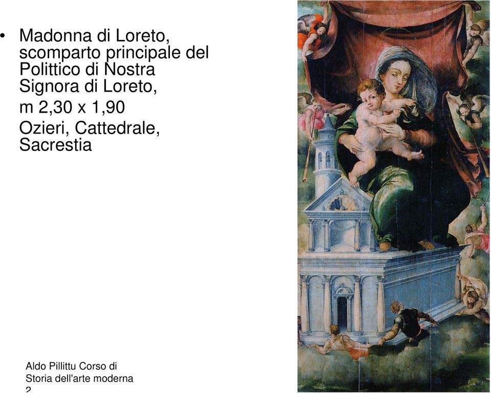 Signora di Loreto, m,30 x 1,90