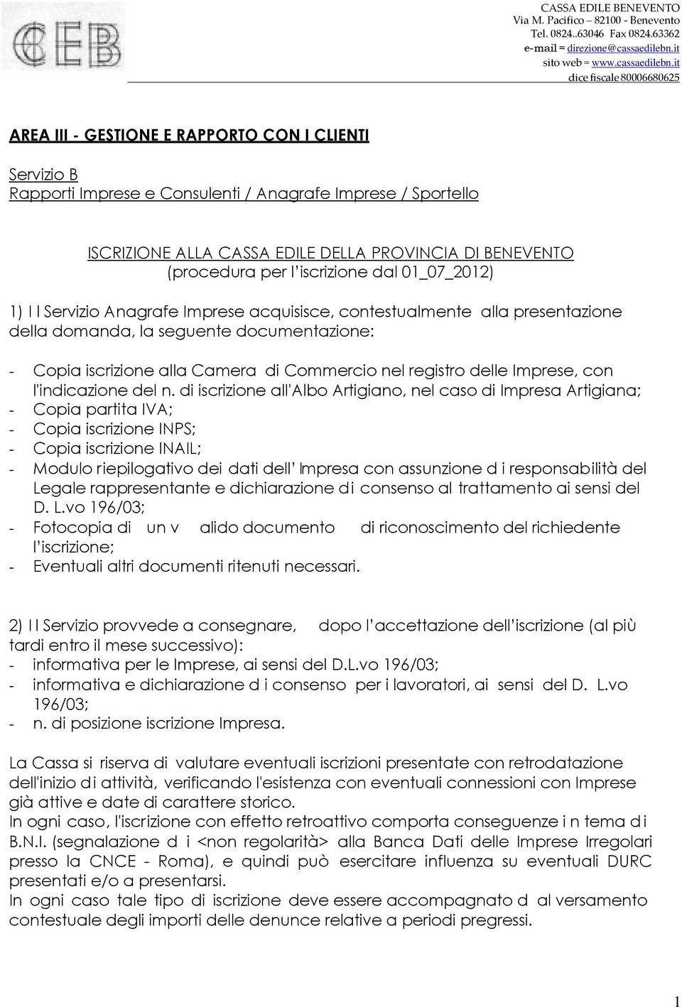 registro delle Imprese, con l'indicazione del n.