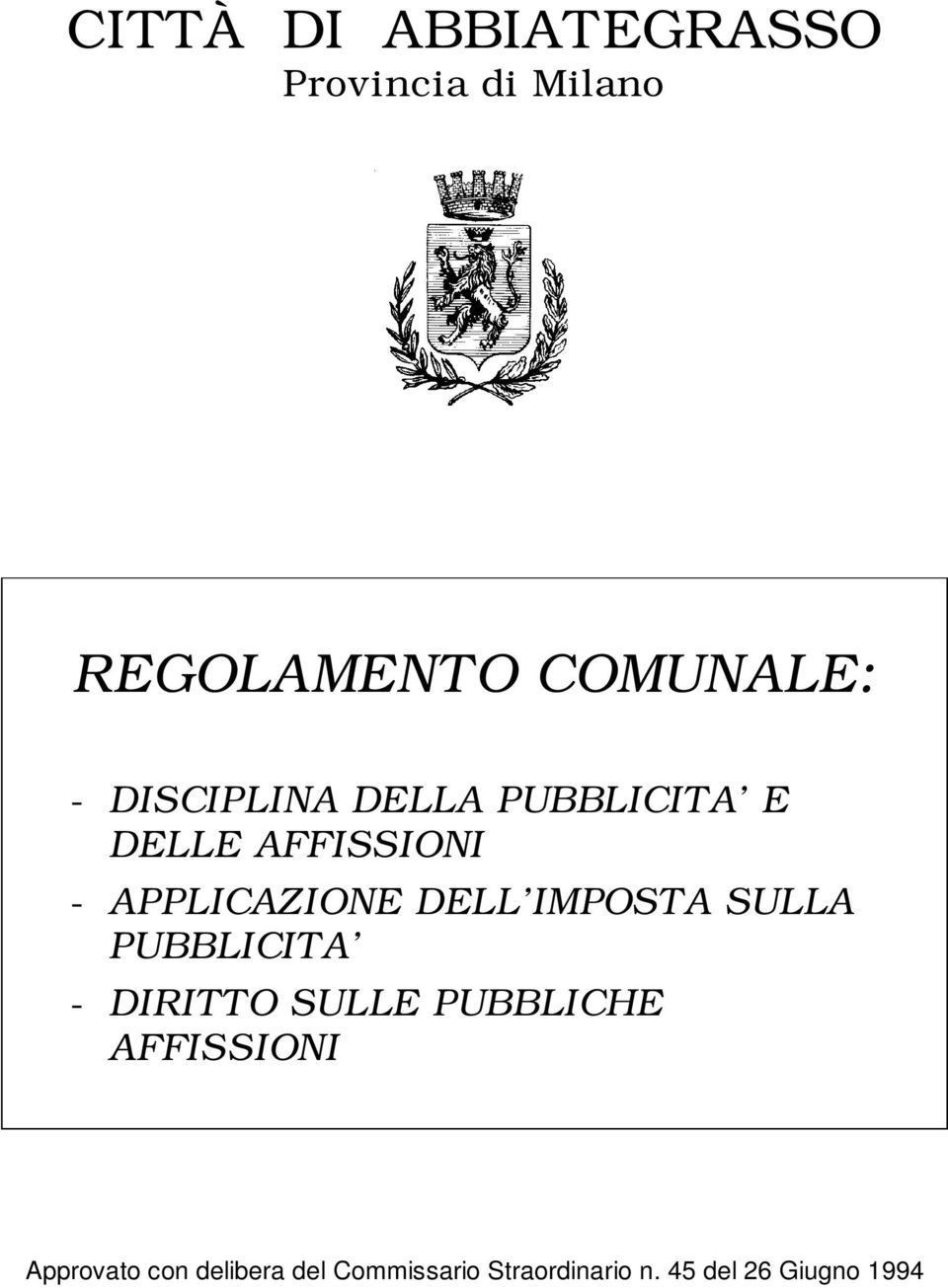 IMPOSTA SULLA PUBBLICITA - DIRITTO SULLE PUBBLICHE AFFISSIONI