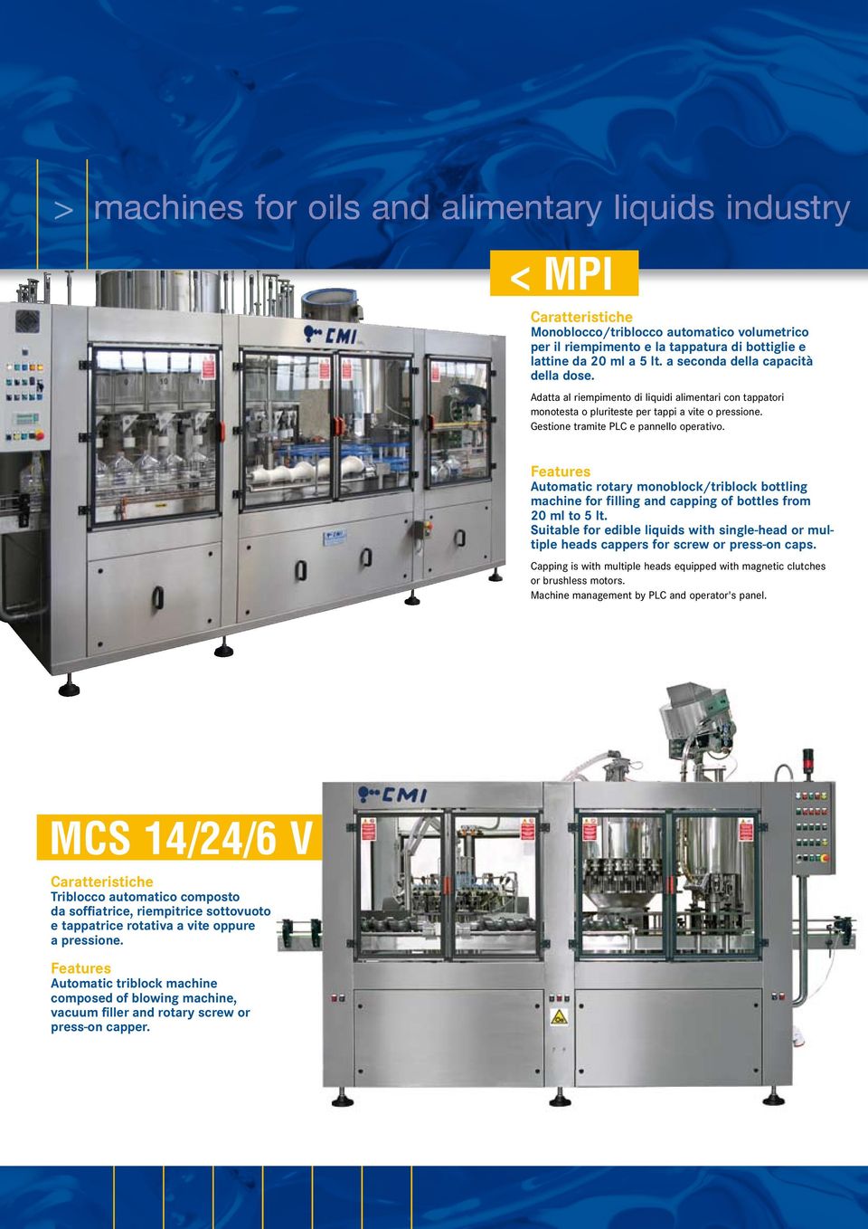 Automatic rotary monoblock/triblock bottling machine for filling and capping of bottles from 20 ml to 5 lt.