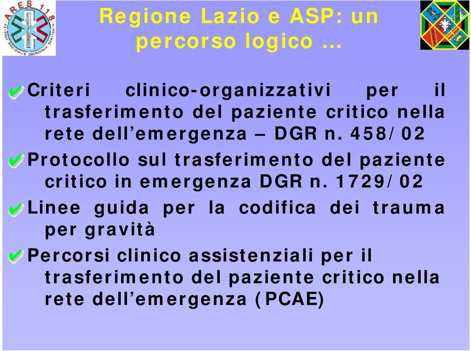 458/02 Protocollo sul trasferimento del paziente critico in emergenza DGR n.