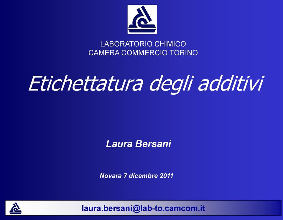 degli additivi Laura Bersani