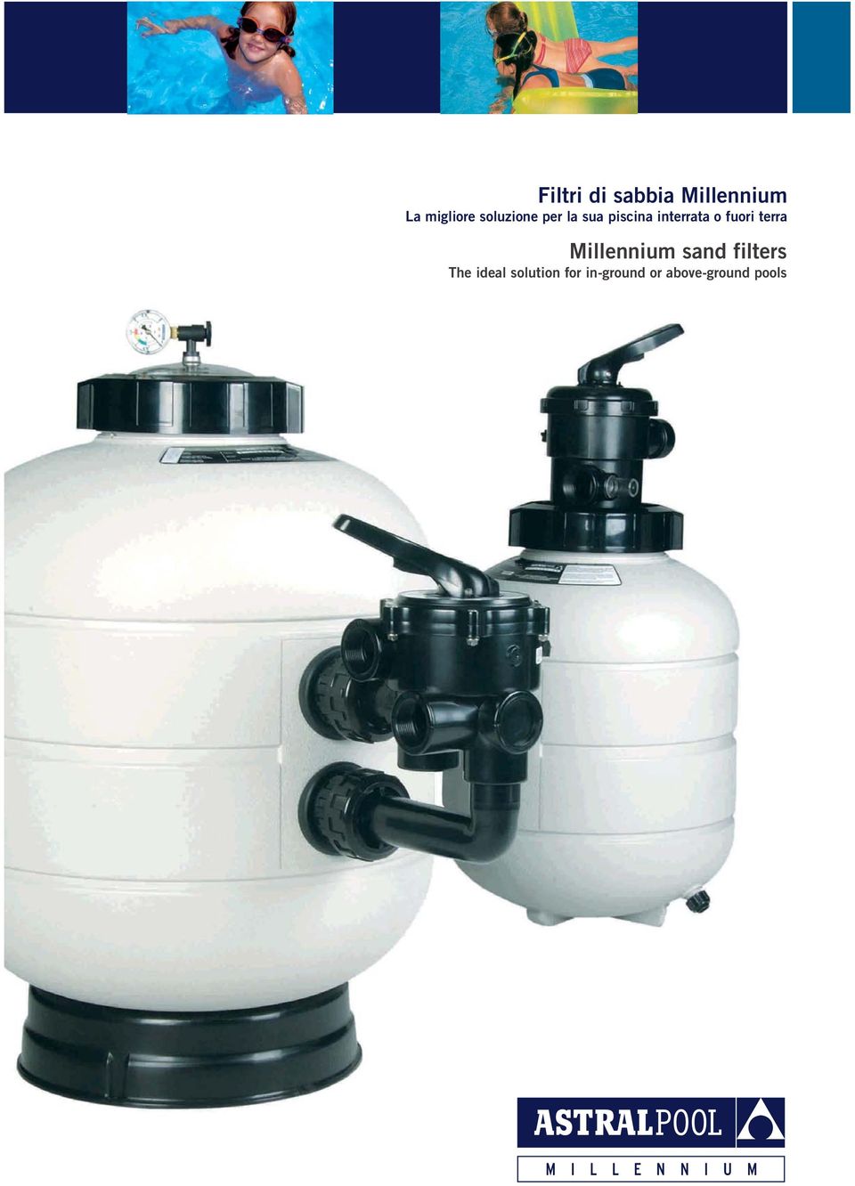 fuori terra Millennium sand filters The