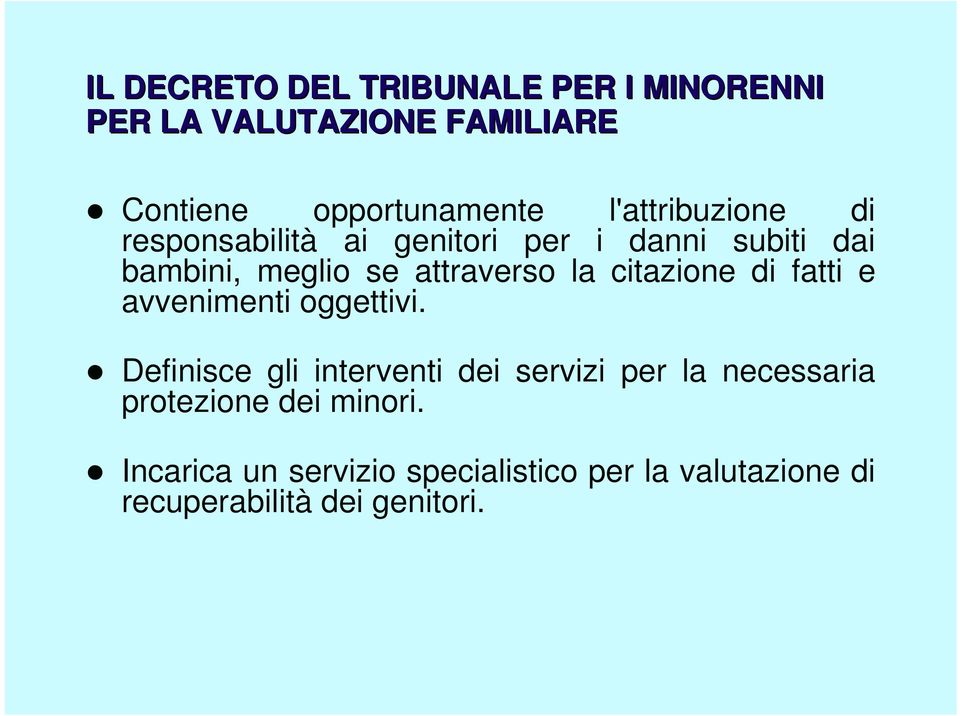 citazione di fatti e avvenimenti oggettivi.