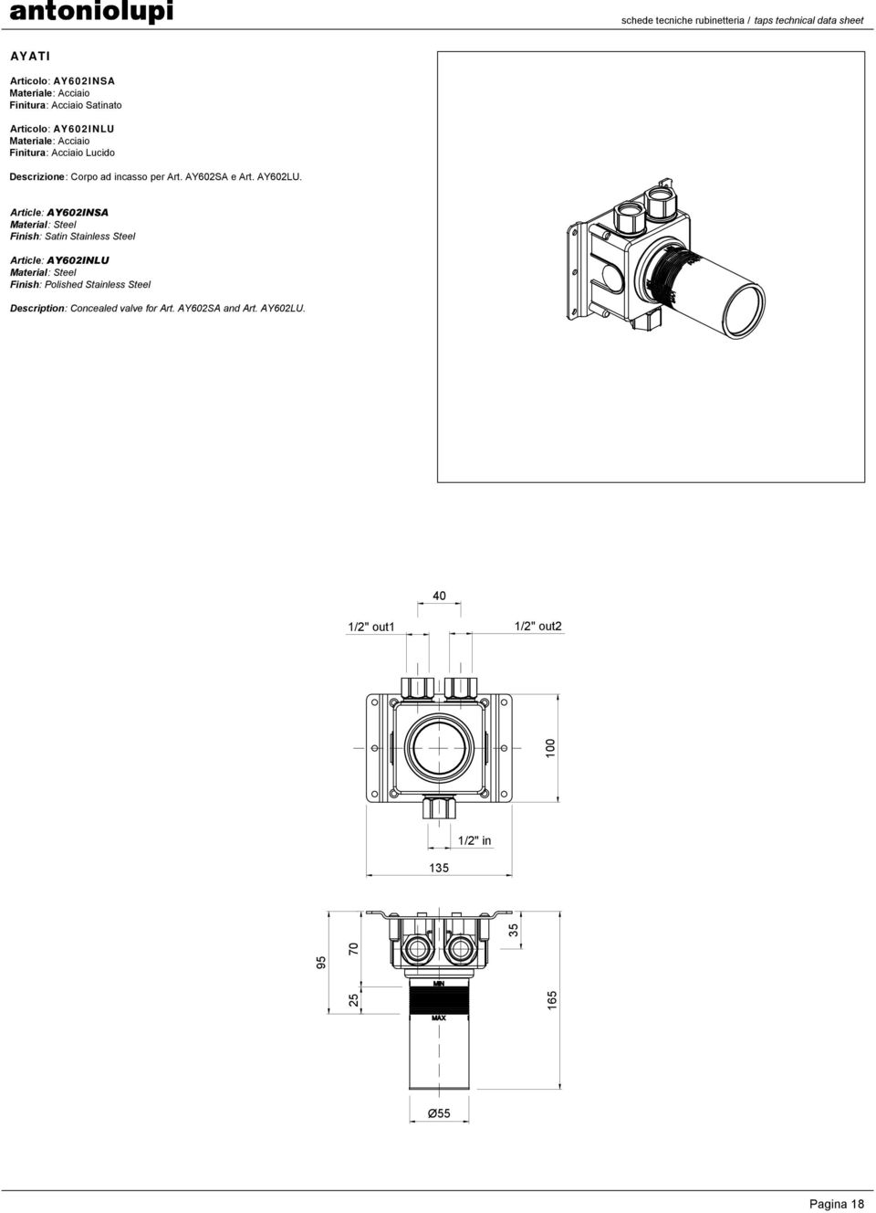 Article: AY602INSA Article: AY602INLU Description: Concealed valve