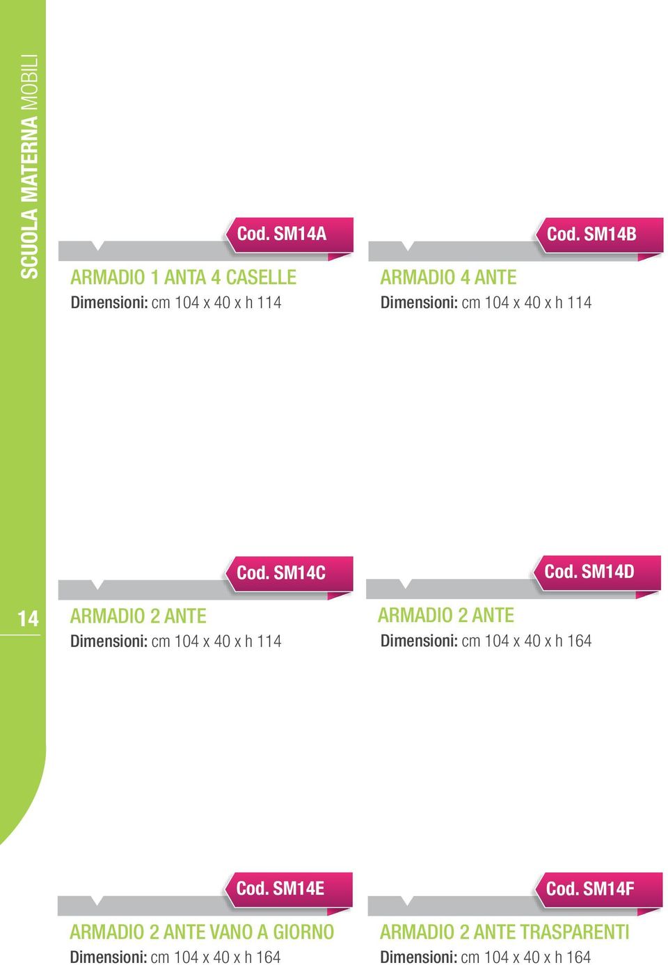 SM14C ARMADIO 2 ANTE cm 104 x 40 x h 114 Cod.