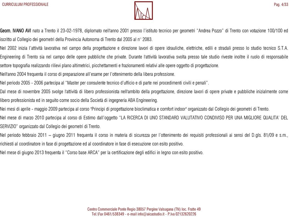 Provincia Autonoma di Trento dal 2005 al n 2083.