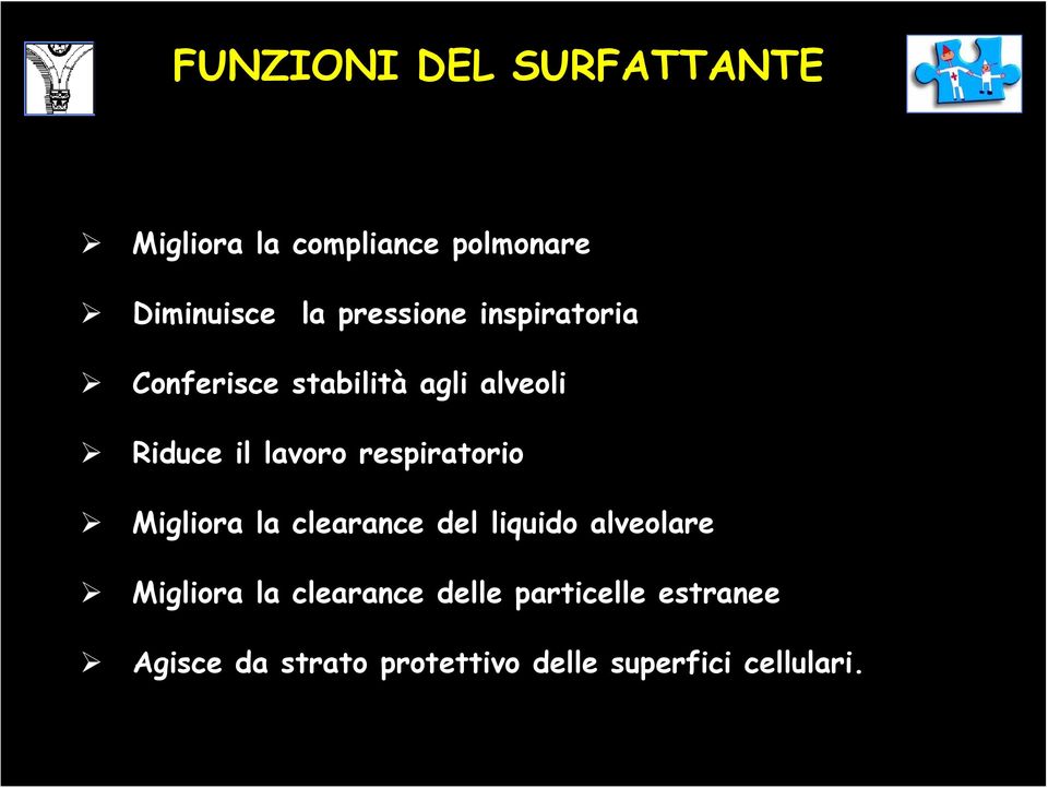 respiratorio Migliora la clearance del liquido alveolare Migliora la