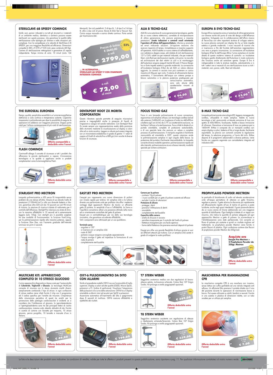 .. STEILCLVE 6B SEEDY C STMTE ITET CMIX Eurp B Ev si present cme un utclve di ultim generzine cn diverse nvità dl punt di vist del design e dell efficenz pertiv.