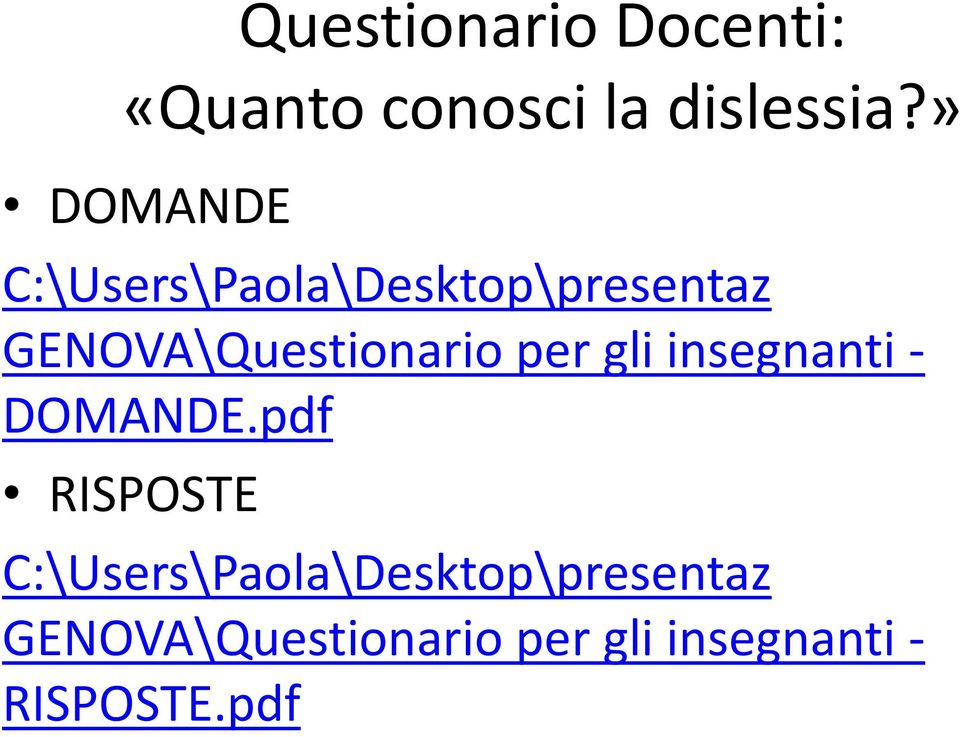 GENOVA\Questionario per gli insegnanti - DOMANDE.