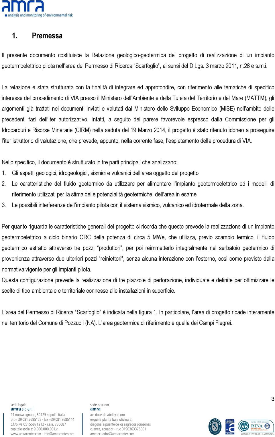 del D.Lgs. 3 marzo 2011, n.28 e s.m.i.