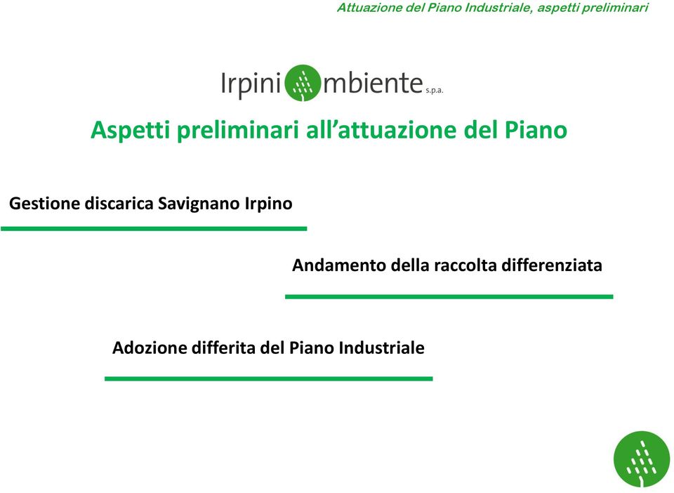 discarica Savignano Irpino Andamento della raccolta