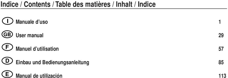 User manual 29 Manuel d utilisation 57