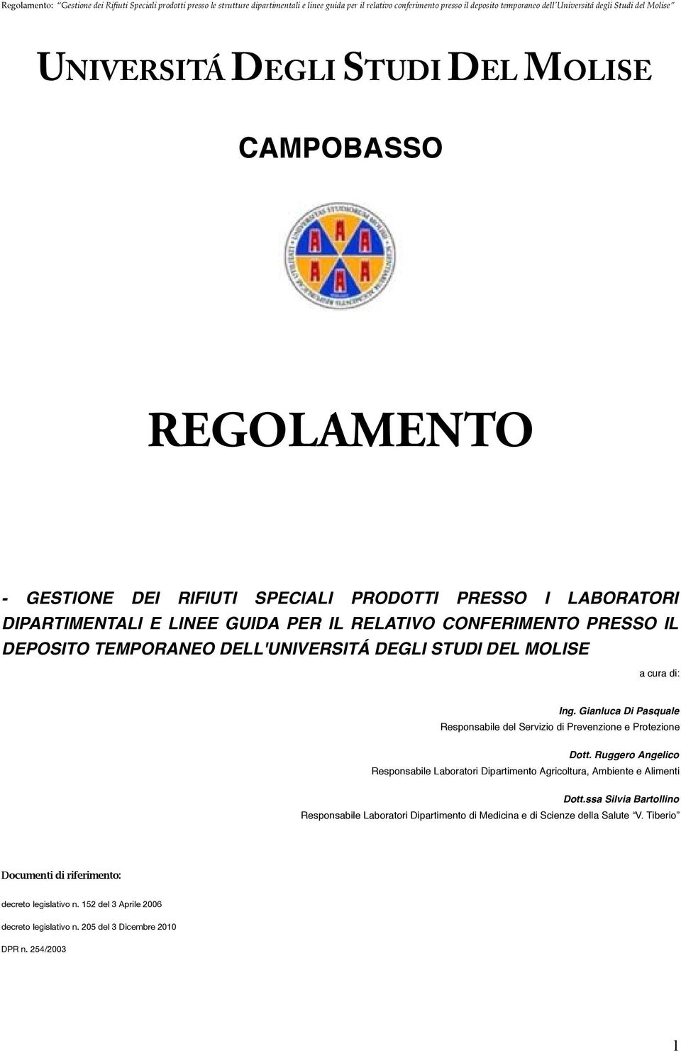 Gianluca Di Pasquale Responsabile del Servizio di Prevenzione e Protezione Dott.