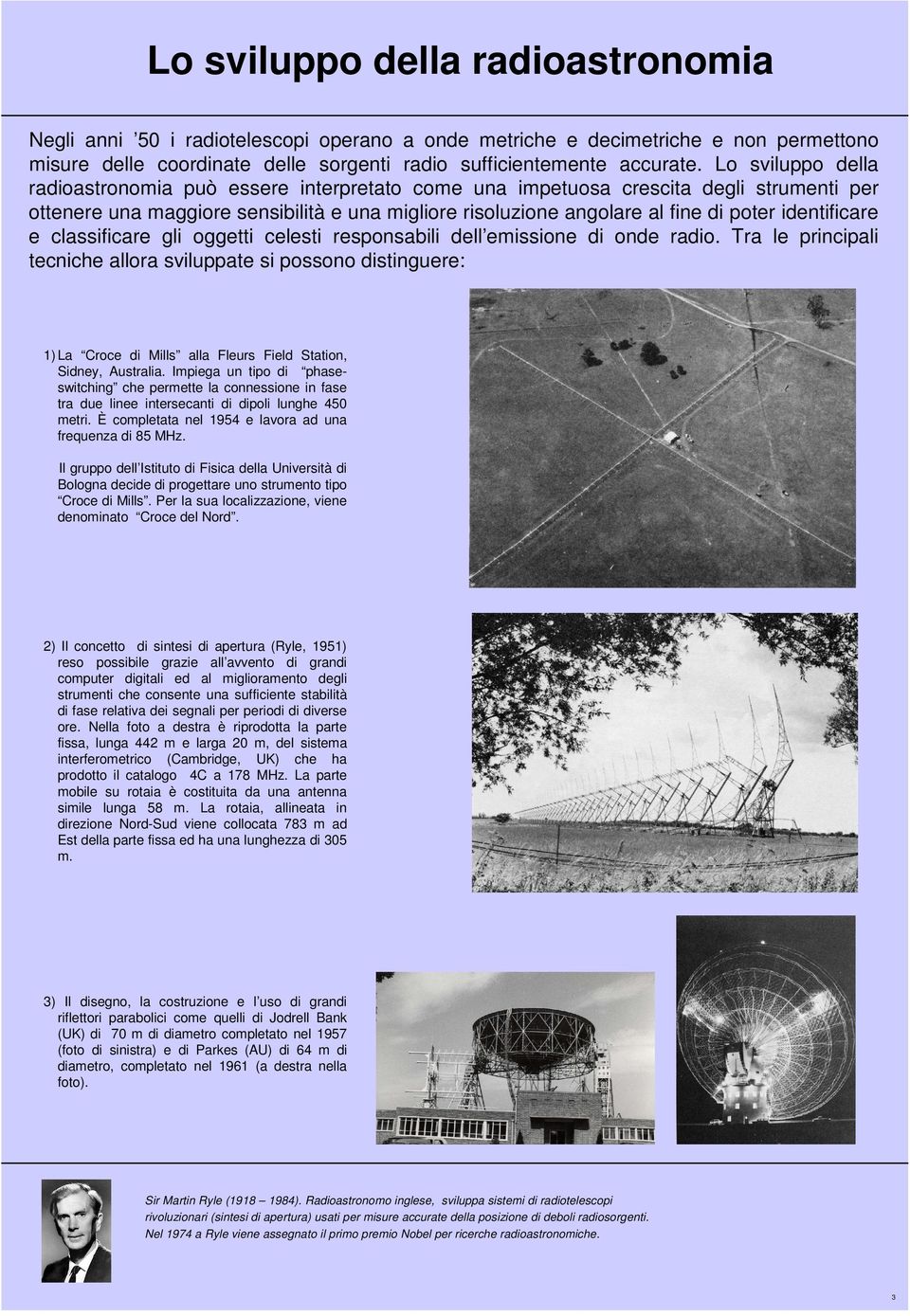 identificare e classificare gli oggetti celesti responsabili dell emissione di onde radio.