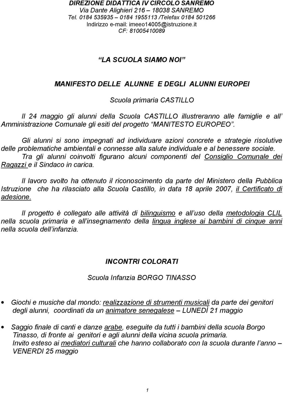 Amministrazione Comunale gli esiti del progetto MANITESTO EUROPEO.