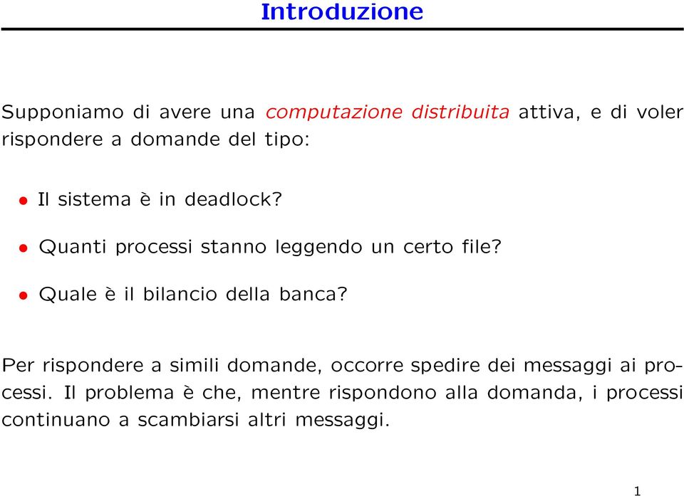 Quale è il bilancio della banca?