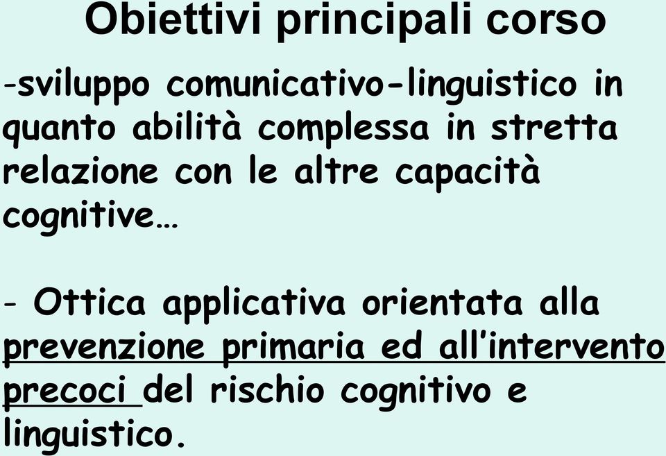 capacità cognitive - Ottica applicativa orientata alla