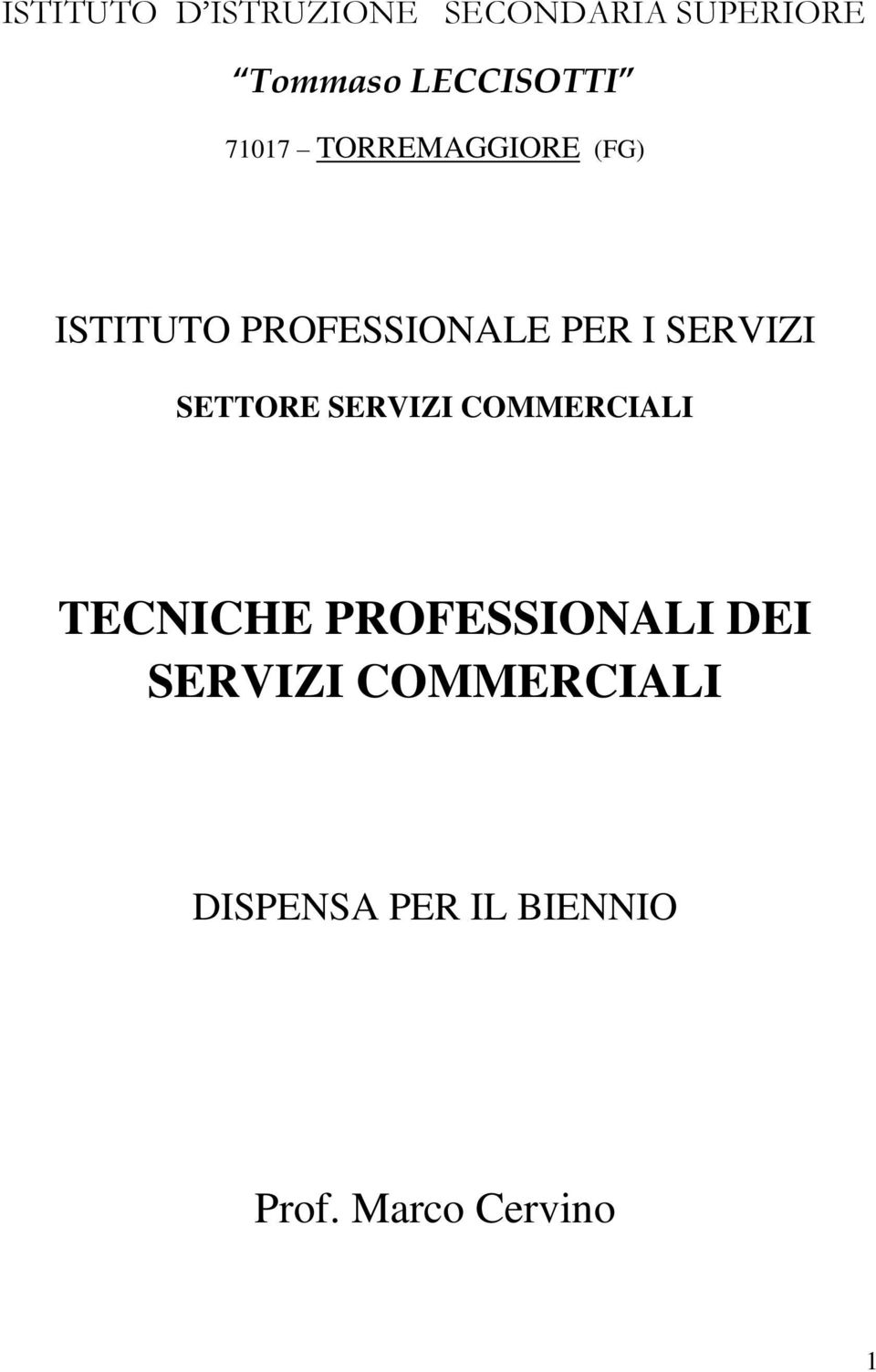 PER I SERVIZI SETTORE SERVIZI COMMERCIALI TECNICHE