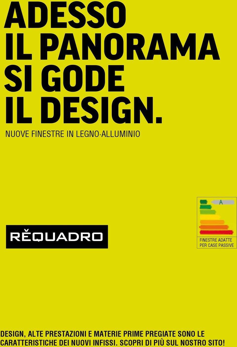 CASE PASSIVE DESIGN, ALTE PRESTAZIONI E MATERIE PRIME