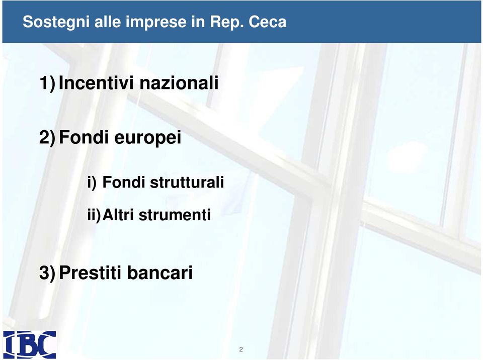 Fondi europei i) Fondi